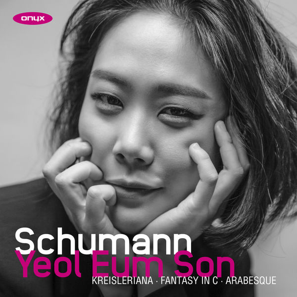 Yeol Eum Son – Schumann: Kreisleriana, Fantasy in C & Arabesque (2020) [Official Digital Download 24bit/44,1kHz]