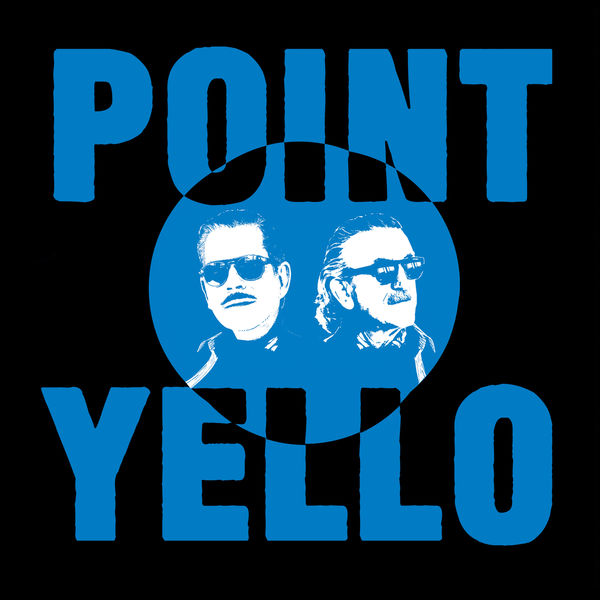 Yello – Point (2020) [Official Digital Download 24bit/48kHz]