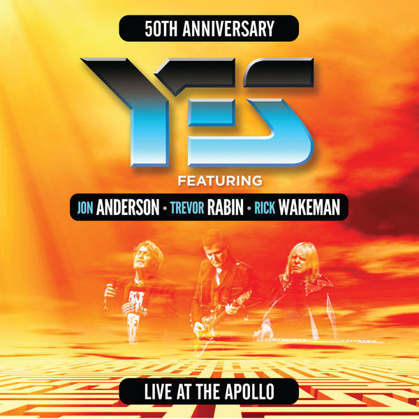 Yes Featuring Jon Anderson, Trevor Rabin, Rick Wakeman – Live At The Apollo – 50th Anniversary (Live) (2018) [Official Digital Download 24bit/48kHz]