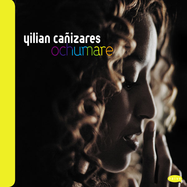 Yilian Canizares – Ochumare (2013) [Official Digital Download 24bit/44,1kHz]