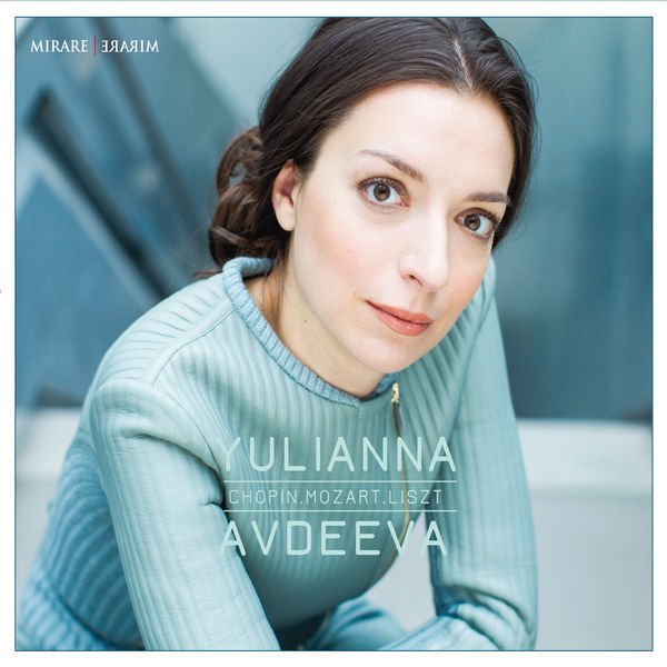 Yulianna Avdeeva – Chopin, Mozart, Liszt (2016) [Official Digital Download 24bit/96kHz]
