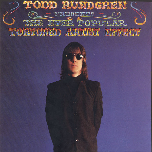 Todd Rundgren – The Ever Popular Tortured Artist Effect (1982/2014) [Official Digital Download 24bit/192kHz]