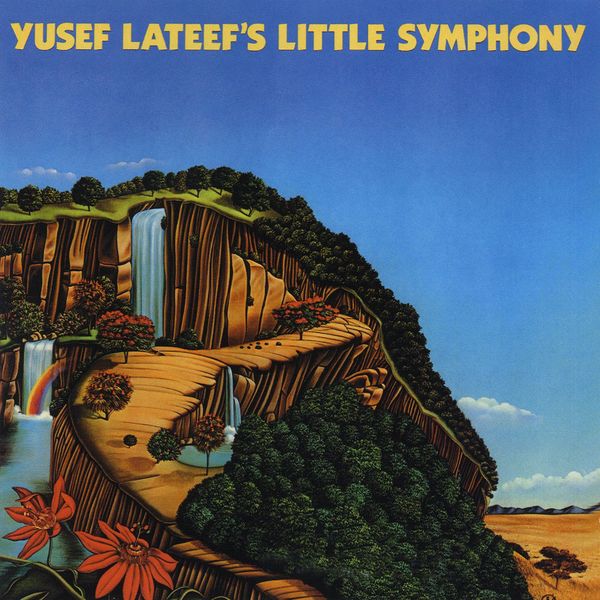 Yusef Lateef – Yusef Lateef’s Little Symphony (1987/2011) [Official Digital Download 24bit/192kHz]