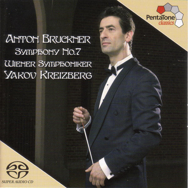 Wiener Symphoniker, Yakov Kreizberg - Bruckner: Symphony No. 7 in E Major (2005) [FLAC 24bit/96kHz] Download