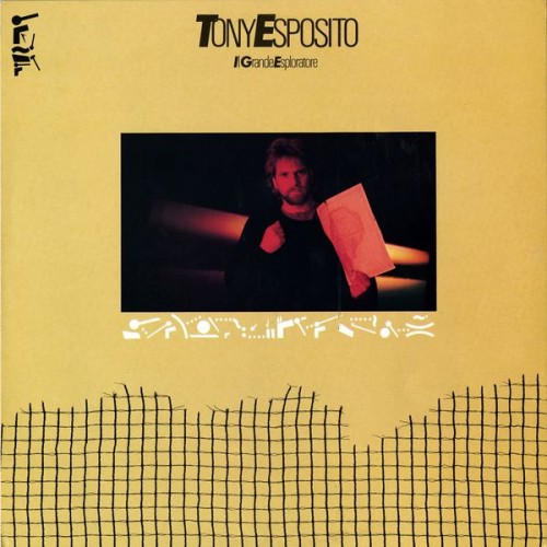 Tony Esposito – Il Grande Esploratore (1984/2013) [FLAC 24bit, 44,1 kHz]
