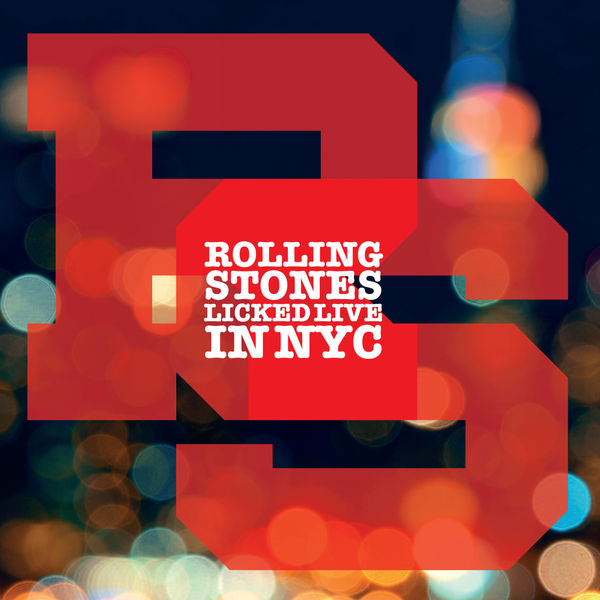 The Rolling Stones – Licked Live In NYC (2022) [Official Digital Download 24bit/48kHz]