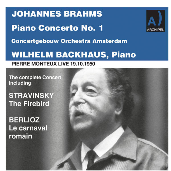 Wilhelm Backhaus – Brahms, Stravinsky & Berlioz: Orchestral Works (Live) (2022) [Official Digital Download 24bit/48kHz]