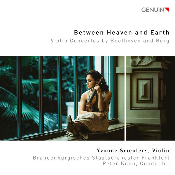 Yvonne Smeulers, Brandenburgisches Staatsorchester Frankfurt & Peter Kuhn – Between Heaven and Earth (2020) [Official Digital Download 24bit/96kHz]