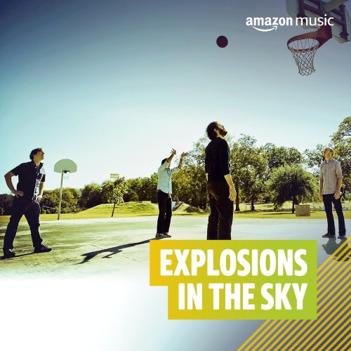 Explosions In The Sky – Discography (2000-2021) FLAC
