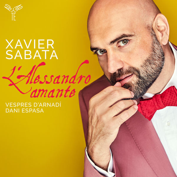 Xavier Sabata – L’Alessandro amante (2018) [Official Digital Download 24bit/96kHz]