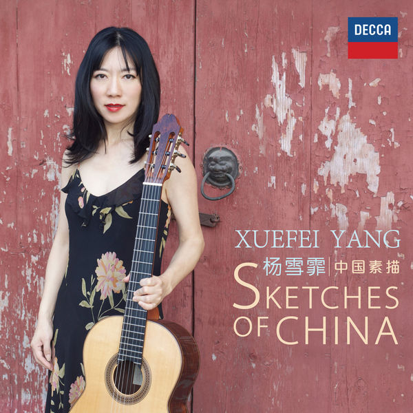 Xuefei Yang – Sketches of China (2020) [Official Digital Download 24bit/88,2kHz]