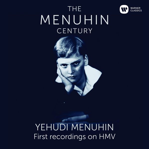 Yehudi Menuhin – Yehudi Menuhin: First Recordings on HMV (2016) [Official Digital Download 24bit/96kHz]