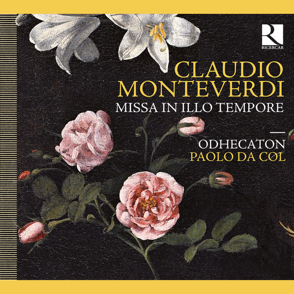 Odhecaton, Paolo da Col, Liuwe Tamminga – Monteverdi: Missa in illo tempore (2012) 24bit FLAC