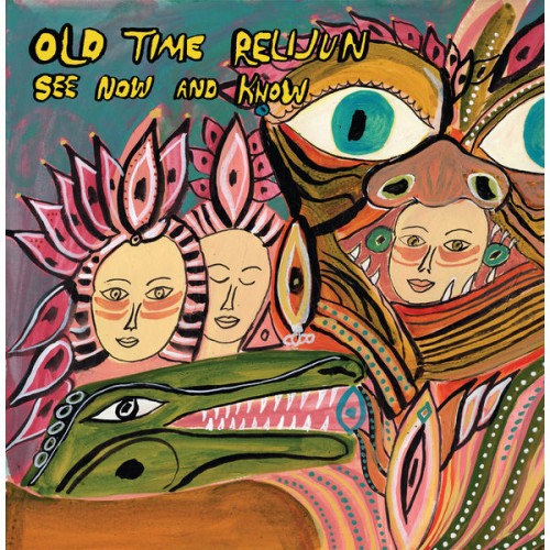 Old Time Relijun – See Now and Know (2019) [FLAC, 24bit, 44,1 kHz]