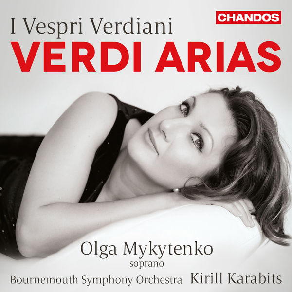 Olga Mykytenko, Bournemouth Symphony Orchestra & Kirill Karabits – I vespri verdiani: Verdi Arias (2020) [Official Digital Download 24bit/96kHz]