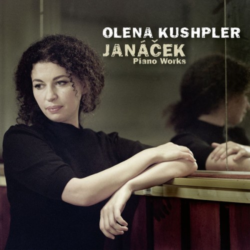 Olena Kushpler – Janáček: Piano Works (2021) [FLAC, 24bit, 48 kHz]