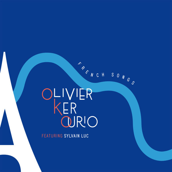 Olivier Ker Ourio – French Songs (2017) [Official Digital Download 24bit/96kHz]