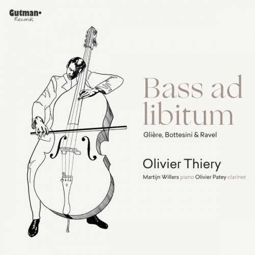 Olivier Thiery, Martijn Willers, Olivier Patey – Bass ad libitum (2019) [FLAC, 24bit, 96 kHz]