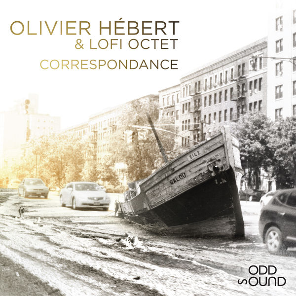 Olivier Hébert, Lofi Octet – Correspondance (2019) 24bit FLAC