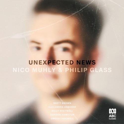 👍 Omega Ensemble – Unexpected News: Nico Muhly & Philip Glass (2019) [24bit FLAC]