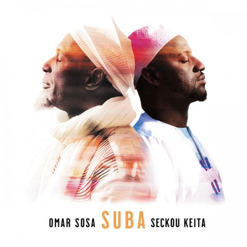 Omar Sosa, Seckou Keita – Suba (2021) [FLAC, 24bit, 96 kHz]