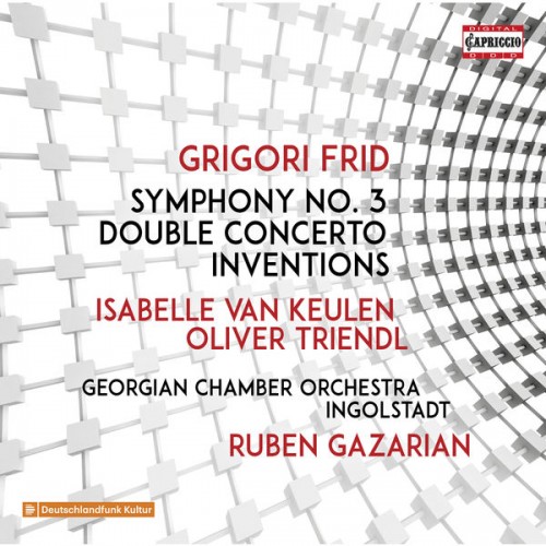 👍 Isabelle van Keulen, Oliver Triendl, Georgisches Kammerorchester Ingolstadt, Ruben Gazarian – Frid: Symphony No. 3, Double Concerto & Inventions (2019) [24bit FLAC]