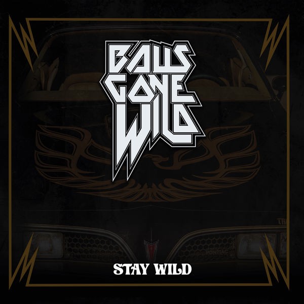 Balls Gone Wild – Stay Wild (2022) 24bit FLAC