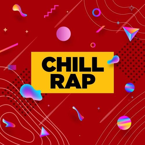 Various Artists - Chill Rap (2022) MP3 320kbps Download