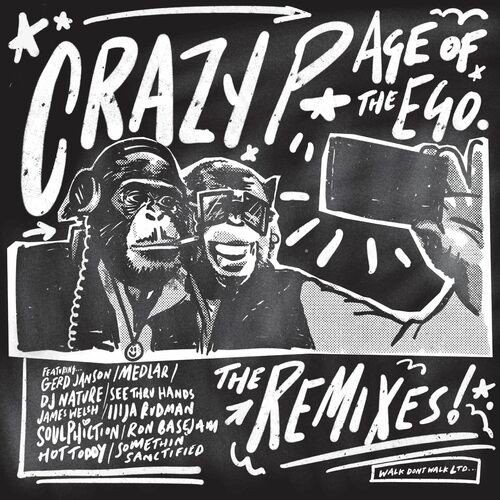 Crazy P – Age of the Ego (Remixes) (2022) MP3 320kbps