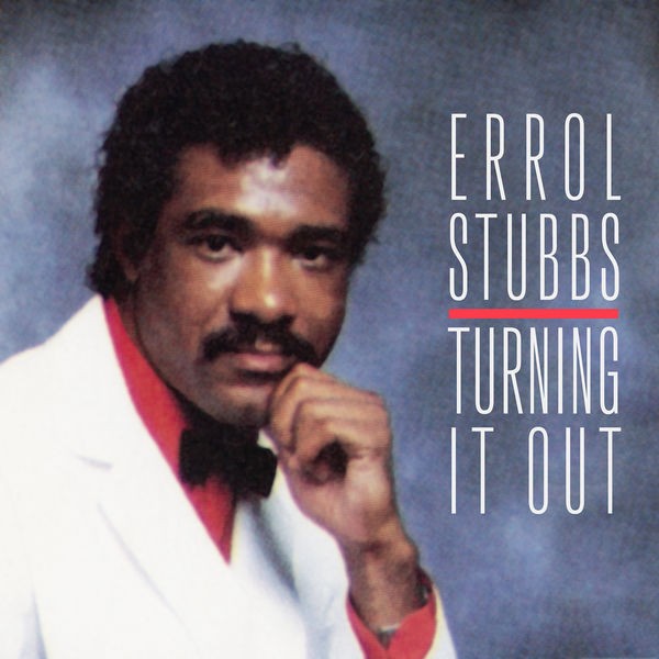 Errol Stubbs – Turning It Out (2022) FLAC