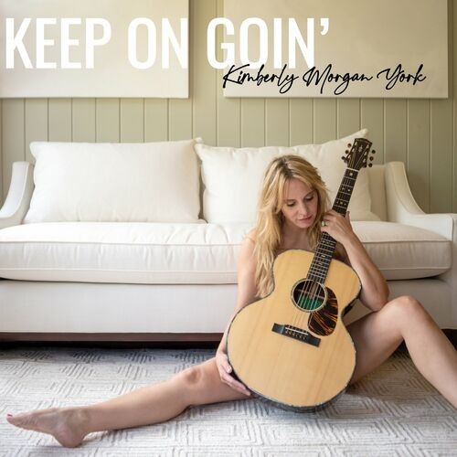 Kimberly Morgan York - Keep on Goin' (2022) MP3 320kbps Download