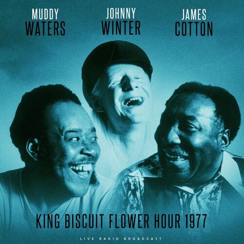 Muddy Waters﻿﻿ - King Biscuit Flower Hour 1977 (live) (2022) MP3 320kbps Download