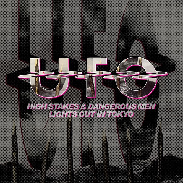 U.F.O. - High Stakes & Dangerous Men / Lights Out In Tokyo (2022) FLAC Download
