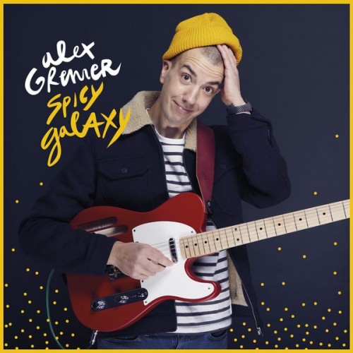 Alex Grenier - Spicy Galaxy (2022) Download