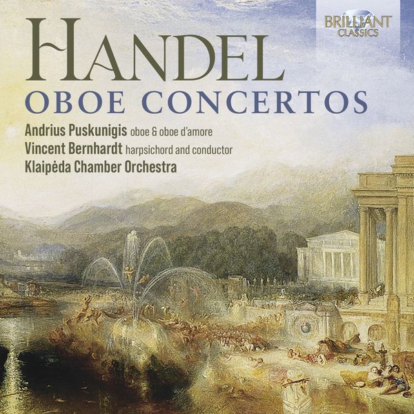 Andrius Puskunigis, Vincent Bernhardt, Klaipeda Chamber Orchestra, Mindaugas Backus - Handel: Oboe Concertos (2022) [FLAC 24bit/48kHz]