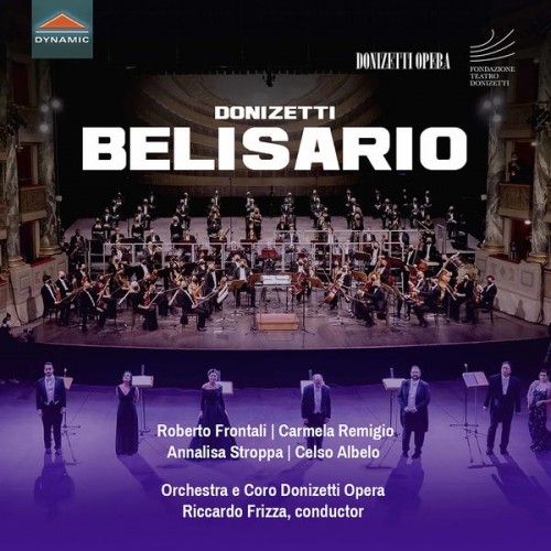 Orchestra e Coro Donizetti Opera, Riccardo Frizza – Donizetti: Belisario, A. 47 (2021) [FLAC, 24bit, 96 kHz]