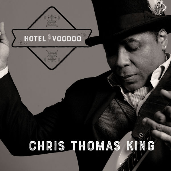 Chris Thomas King - Hotel Voodoo (2017/2022) [FLAC 24bit/48kHz]