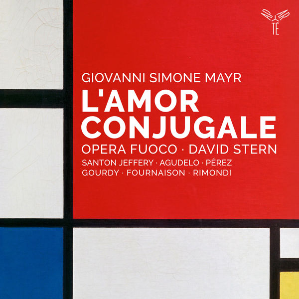 Opera Fuoco, David Stern - Mayr: L'amor conjugale (2021) [FLAC 24bit/96kHz] Download