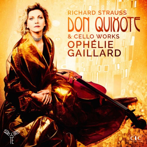 👍 Ophélie Gaillard – Strauss: Don Quixote & Cello Works (2018) [24bit FLAC]