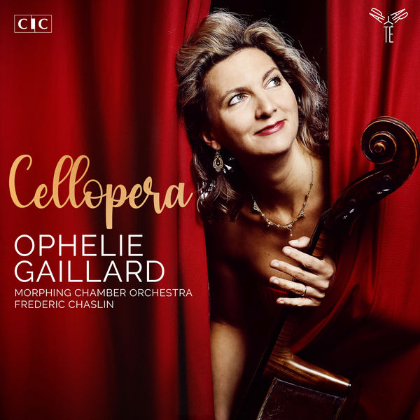 Ophélie Gaillard, Morphing Chamber Orchestra & Frédéric Chaslin – Cellopera (Deluxe Edition) (2021) [Official Digital Download 24bit/96kHz]