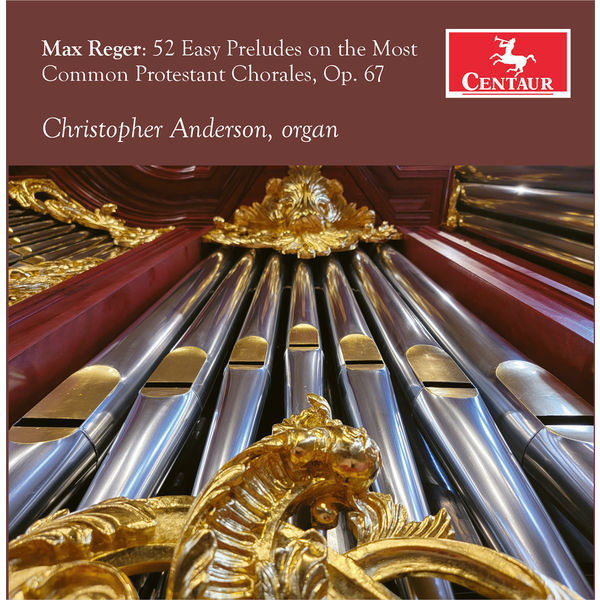 Christopher Anderson - Reger: 52 Chorale Preludes, Op. 67 (2022) [FLAC 24bit/192kHz]