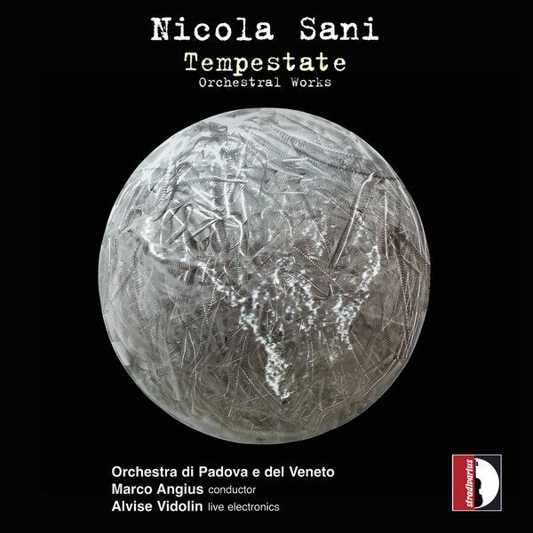 Orchestra Di Padova E Del Veneto – Nicola Sani: Tempestate & Other Works (2021) [Official Digital Download 24bit/96kHz]