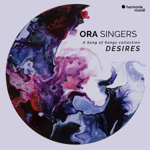 ORA Singers, ORA, Suzi Digby – Desires (2019) 24bit FLAC