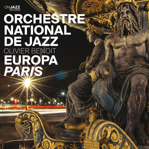 Orchestre National de Jazz, Olivier Benoit – Europa: Paris (2014) [Official Digital Download 24bit/88,2kHz]