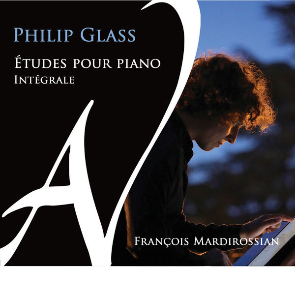 François Mardirossian - Philip Glass: Études pour piano - Intégrale (2022) [FLAC 24bit/88,2kHz] Download