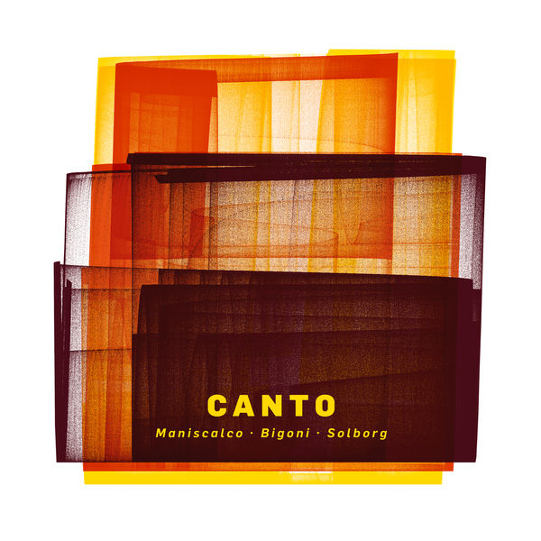 Emanuele Maniscalco, Francesco Bigoni, Mark Solborg - Canto (2022) [FLAC 24bit/96kHz] Download