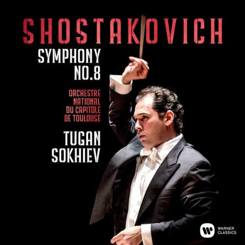 Orchestre National du Capitole de Toulouse, Tugan Sokhiev – Shostakovich: Symphony No. 8 (2019) [FLAC, 24bit, 96 kHz]