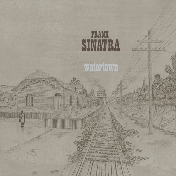 Frank Sinatra - Watertown (2022) [FLAC 24bit/192kHz]