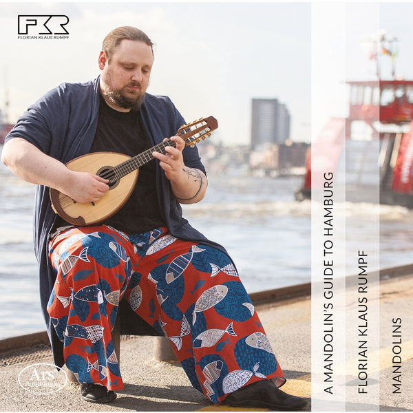 Florian Klaus Rumpf - A Mandolin's Guide to Hamburg (2022) [FLAC 24bit/48kHz] Download