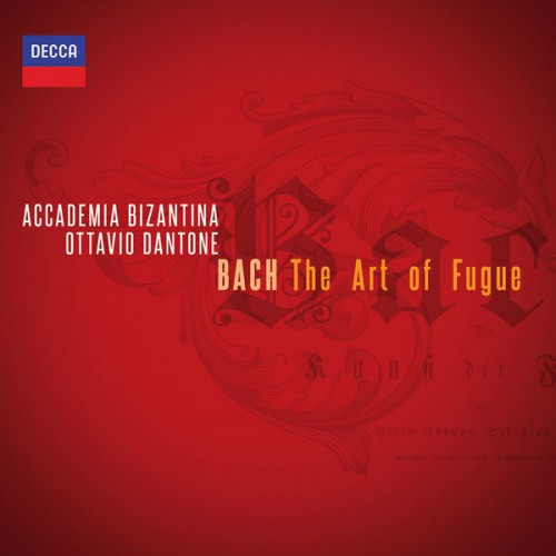 Ottavio Dantone, Accademia Bizantina – Bach: The Art of Fugue (2017) [FLAC, 24bit, 96 kHz]